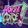 HordeCore游戏安卓版|HordeCore手游官网版下载